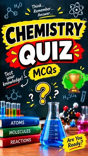 👉 🧪 Chemistry Quiz Challenge 🔥 | Can You Score full?