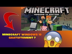 COMMENT AVOIR MINECRAFT WINDOWS 10 GRATUITEMENT SANS LOGICIEL !? (légal)