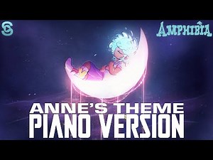 Anne's Theme (Piano Version) | Amphibia Outro Music