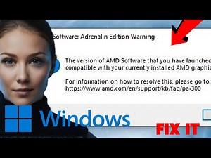 How to Fix 'The Version of AMD Radeon Software You Have Launched Is Not Compatible' Error