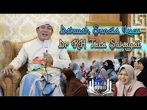 DAKWAH SUNDA LUCU 2023 - Dr KH TATA SUKAYAT