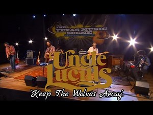 Uncle Lucius - Keep The Wolves Away (live)