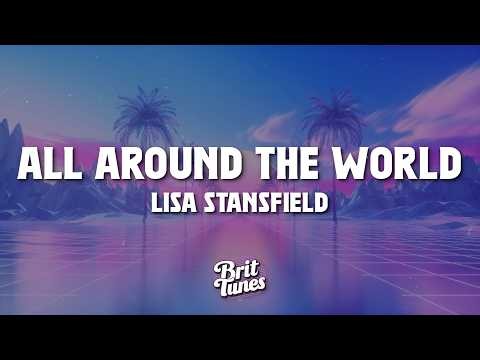 Lisa Stansfield - All Around The World (Lyrics)