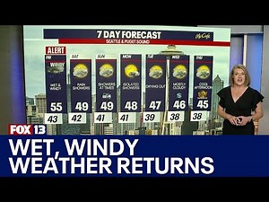 Seattle weather: Wet and windy weather returns Friday | FOX 13 Seattle