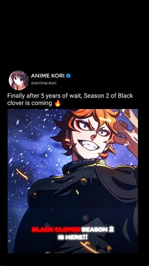 𝗔𝗡𝗜𝗠𝗘 𝗞𝗢𝗥𝗜 on Instagram: "Black Clover Season 2 is coming, and the hype isn’t just about what happens next; it’s about what it means: a world where limits exist only to be surpassed. Black Clover(2017) has always stood out as a story about grit, magic, and an unbreakable will to rise — a world where destiny is something you fight for, not something you’re handed. From its start, the anime carved its identity not through perfection, but through heart: relentless struggles, explosive batt