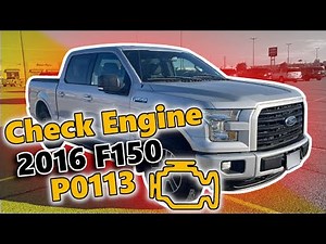 2016 F150 Check Engine Light P0113