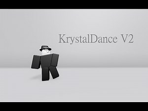 ROBLOX Script Showcase #4 : KrystalDance V2
