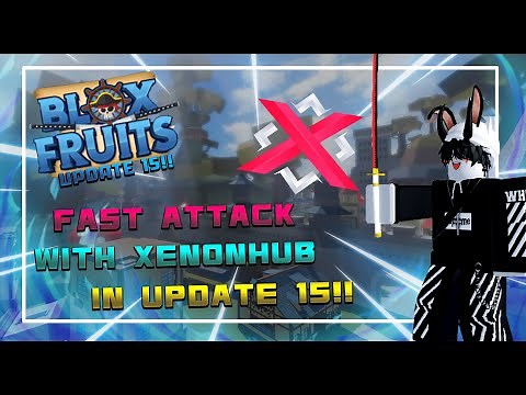 [Xenon Hub V1] โปร Blox Fruits อัพเดทใหม่ ตีไวที่สุดในโลก !!!