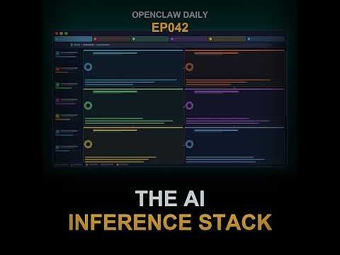 Episode 42: OpenClaw v2026.4.26 and the AI Inference Stack