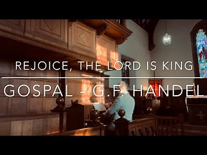 Hymn - Rejoice, the Lord is King - Gopsal - with words - Daniel Roberts | Organist