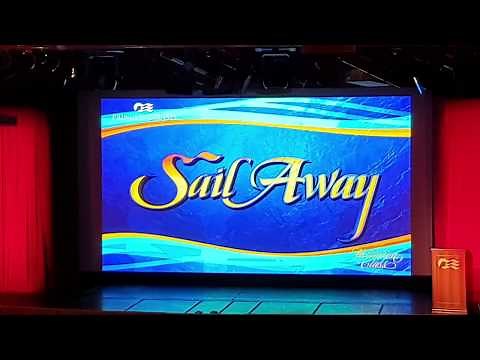 Sail Away, Away - Princess Cruise SONG