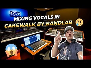 Mixing Vocals in Cakewalk by Bandlab - Home Recording Tutorial | CreativeSauce