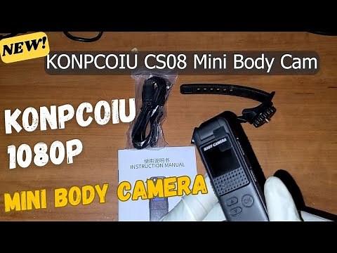 KONPCOIU CS08 MINI BODY CAM FULL REVIEW (9-28-23)