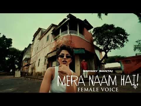 WHAT IF EMIWAY BANTAI MERA NAAM HAI WAS FEMALE VOICE (FTSTTS) PART 2