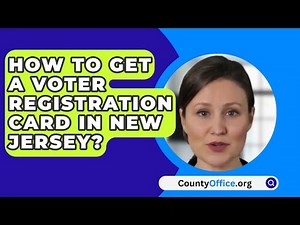 How To Get A Voter Registration Card In New Jersey? - CountyOffice.org