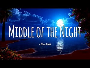 Elley Duhé ~ Middle of the Night lyrics video | [1080p/60fps]