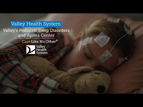 Valley's Pediatric Sleep Disorders and Apnea Center