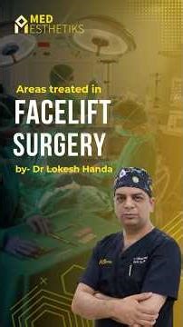 What Does a Facelift Really Treat? | Dr Lokesh Handa - Med Esthetiks #faceliftsurgery