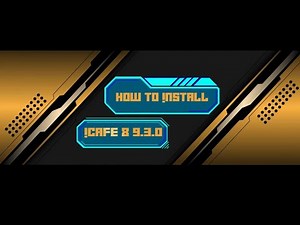 How to Install icafe 8 9 3 0