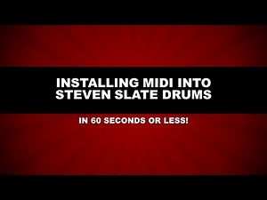 Installing MIDI into Steven Slate Drums 4