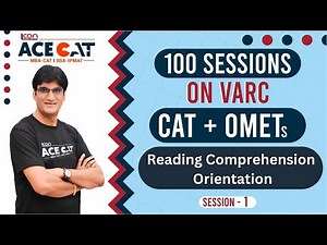 Master CAT and OMETs VARC with Anil Sir | 100 Sessions on VARC for CAT and OMETs #1