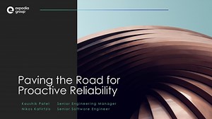 Paving the Road to Proactive Reliability