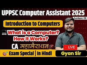 Introduction to Computers | UPPSC Computer Assistant 2025 | कंप्यूटर की मूल बातें हिंदी में