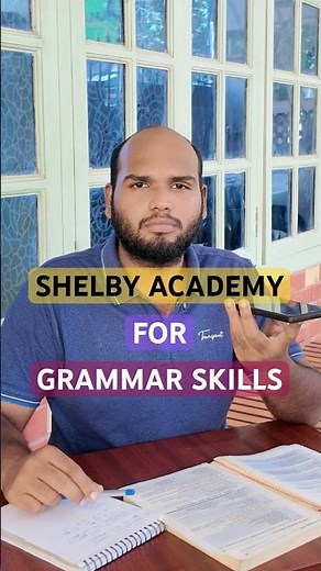 Why SHELBY Academy for Grammar? | Learn Grammar the Easy & Fun Way | SHELBY Academy