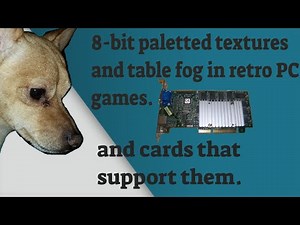 8-bit paletted textues and table fog in retro PC games