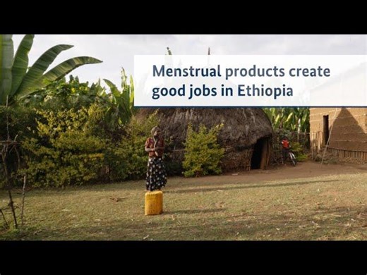 Menstrual products create good jobs in Ethiopia - short version (EN) | GIZ Ethiopia and Djibouti