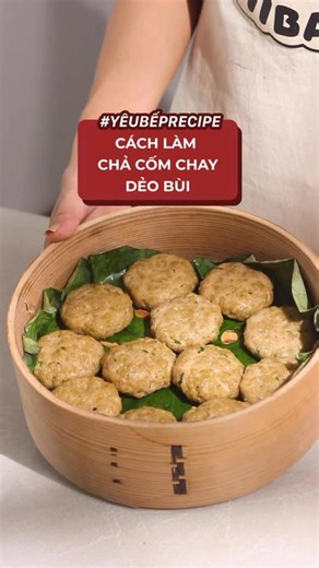 Cách làm chả cốm chay ngon và dễ tại nhà