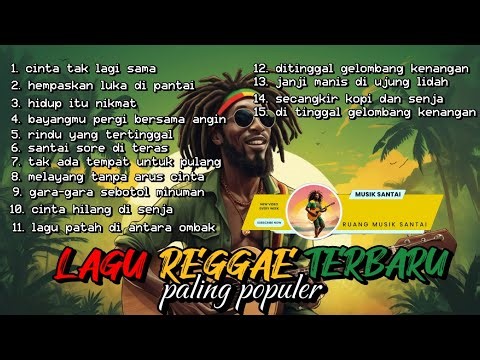 Kumpulan Lagu Reggae Terbaik Sepanjang Masa - Hits Paling Populer