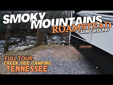 Roamstead Camping in the Smoky Mountains of Tennessee near Gatlinburg