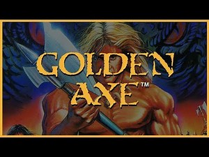 Golden Axe series review - Segadrunk