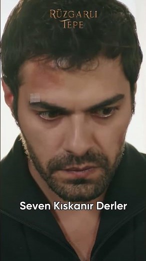 Seven Kıskanır Derler | Rüzgarlı Tepe Dizisi