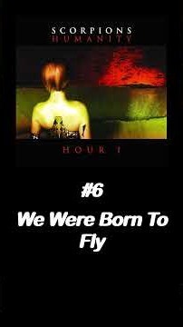 Scorpions - Humanity Hour 1 Songs Ranked