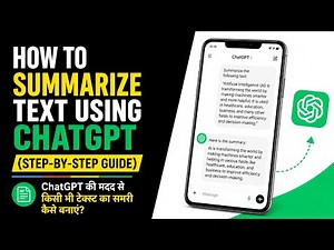 How to Summarize Text Using ChatGPT (Step-by-Step Guide)