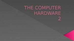 14. THE COMPUTER SYSTEM - HARDWARE PART 2