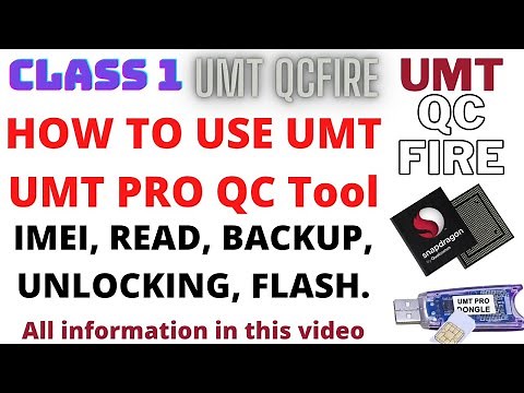 How To Use Umt Qc Fire / Read & Write / All information Umt QcFire / Unlock, Flash, imei, BY umtTool