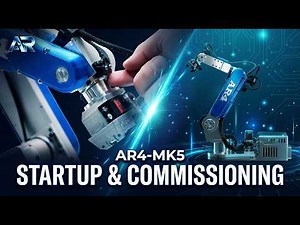 AR4-MK5 Robot Startup and Commissioning - this video covers startup for the DIY AR4 6 axis robot arm