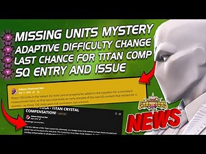 Missing Units Mystery Sold | Last Chance For Titan Crystal Comp | Adaptive Adjustment Today [MCN]