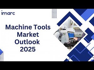 Machine Tools Market 2025: AI & Industry 4.0 Revolution Unveiled