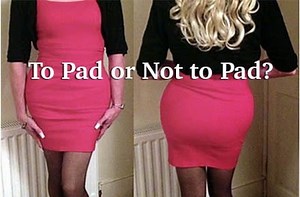 Hip Pads… for that Classically Womanly Look - Transgender Forum