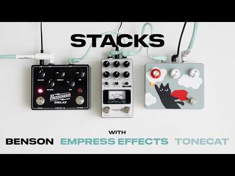 Stacks with Benson, Empress Effects & ToneCat