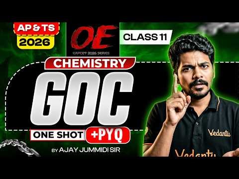 GOC One Shot | Class 11 Chemistry | AP & TS EAPCET 2026 | General Organic Chemistry + PYQs