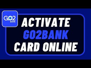 How to Activate Go2Bank Card - Debit Card !