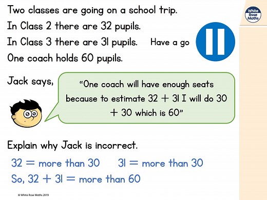 Year 3 - Week 6 - Lesson 4 - Estimating answers