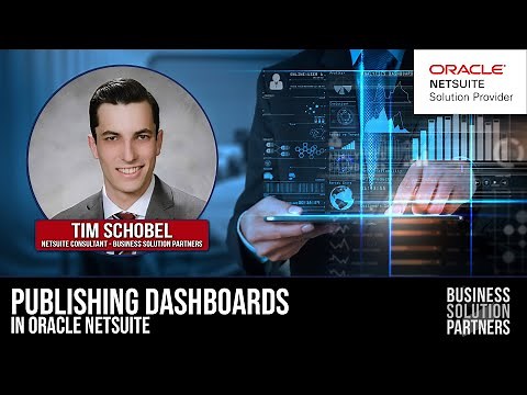 Exploring NetSuite: Publishing Dashboards (A NetSuite Tutorial)