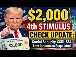 Breaking: $2,000 4th Stimulus Check Update for Social Security, SSDI, SSI, Low Income Today Live New