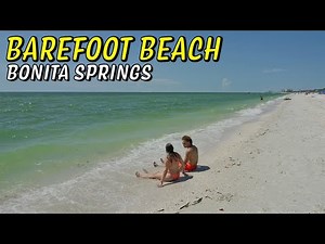 Explore Barefoot Beach FL | Peaceful Coastal Stroll